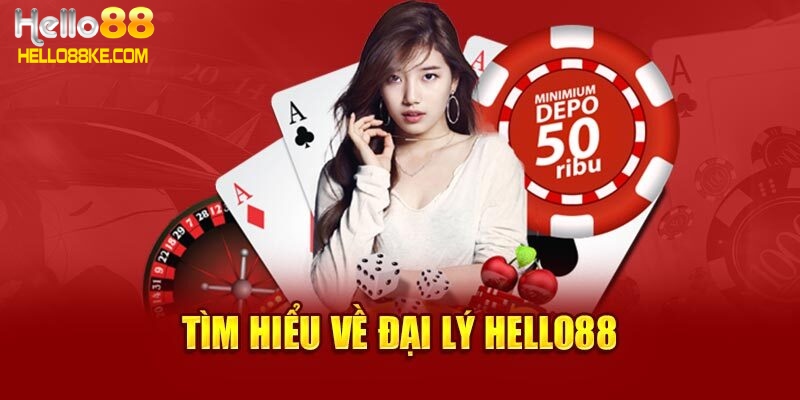 Lý do có tin đồn làm đại lý Hello88 giúp đổi đời?