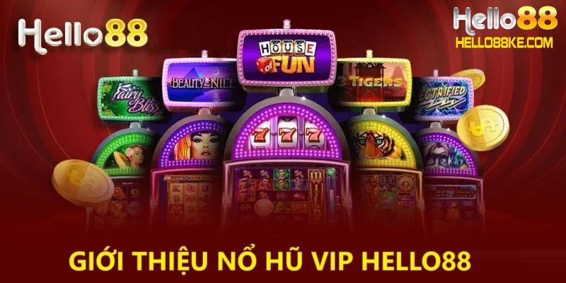 Nổ hũ VIP hello88